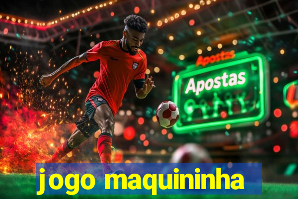 jogo maquininha